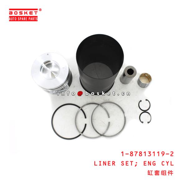 1-87813119-2 1878131192 Engine Cylinder Liner Set For ISUZU XE 4HK1 6HK1